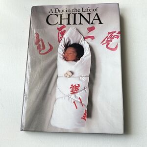 A DAY IN THE LIFE OF CHINA - Hardcover Book